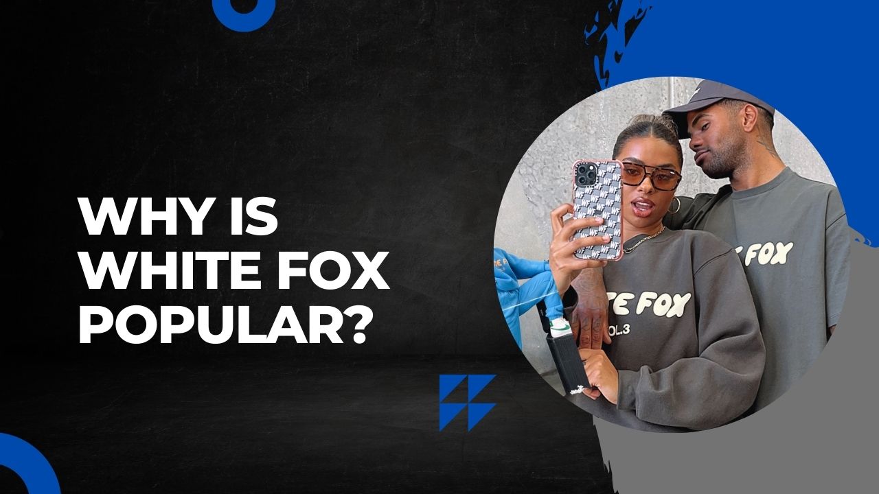 Why Is White Fox Popular